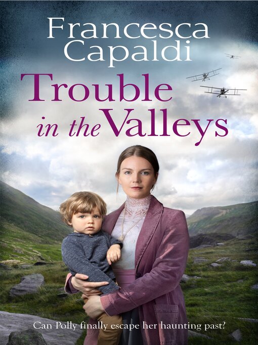 Title details for Trouble in the Valleys by Francesca Capaldi - Available